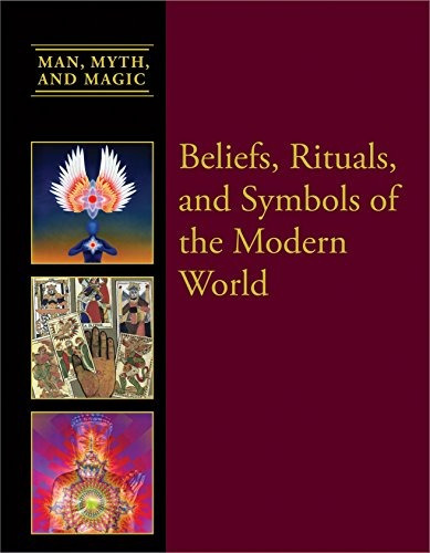 Beliefs, Rituals, And Symbols Of The Modern World (man, Myth