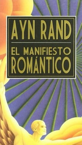 El Manifiesto Romantico (bolsillo) - Ayn Rand