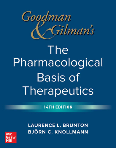 Libro Goodman And Gilman's The Pharmacological Basis Of T...