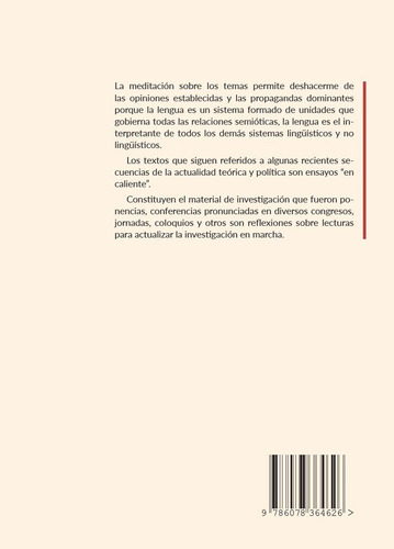 Usos Y Discursos. La Aventura Semiótica