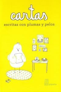 Libro Cartas Escritas Con Plumas Y Pelos