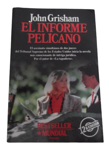 El Informe Pelicano John Grisham Best Seller Legal Planeta