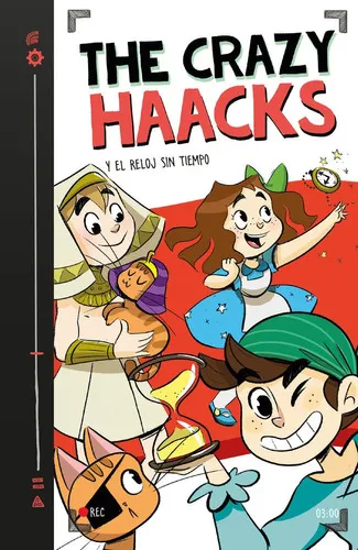 The Crazy Haacks Y El Reloj Sin Tiempo (serie The Crazy Haacks 3), De The Crazy Haacks,. Editorial Montena, Tapa Dura En Español