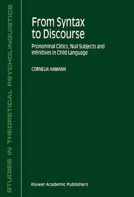 Libro From Syntax To Discourse : Pronominal Clitics, Null...