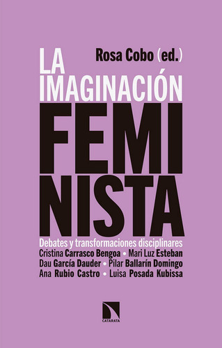La Imaginaciãâ³n Feminista, De Cobo Bedia, Rosa. Editorial Los Libros De La Catarata, Tapa Blanda En Español
