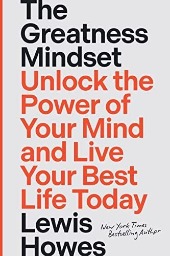 Book : The Greatness Mindset Unlock The Power Of Your Mind.