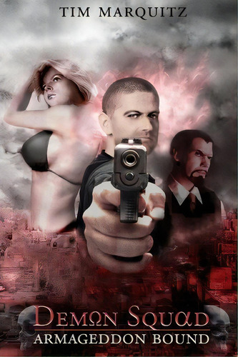 Armageddon Bound, De Tim Marquitz. Editorial Createspace Independent Publishing Platform, Tapa Blanda En Inglés