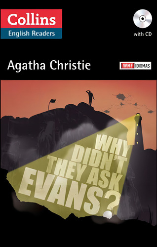 Why Didn't They Ask Evans? - With Cd, De Christie, Agatha. Editora Wmf Martins Fontes, Capa Mole, Edição 1ª Edição - 2012 Em Inglês