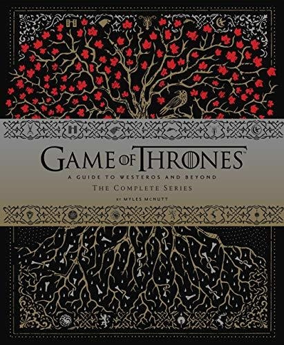 Book : Game Of Thrones A Guide To Westeros And Beyond The..