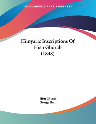 Libro Himyaric Inscriptions Of Hisn Ghorab (1848) - Ghora...