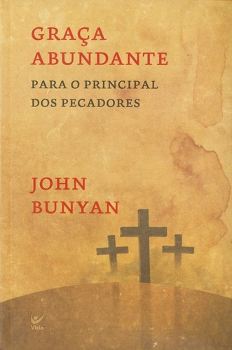 Graça Abundante, De John, Bunyan. Editora Vida Em Português