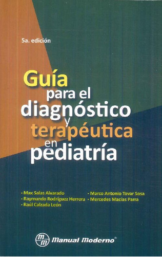 Libro Guía Para El Diagnóstico Y Terapéutica En Pediátria De