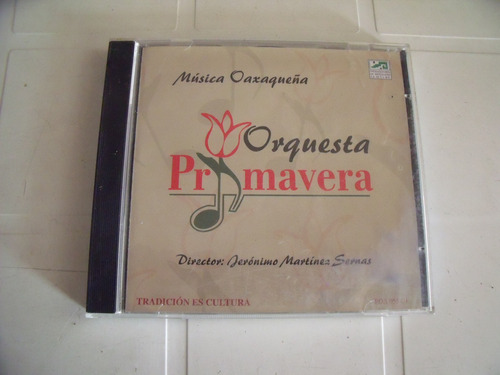 Cd Orquesta Primavera Musica Oaxaqueña
