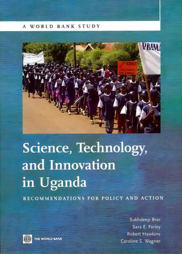 Science, Technology And Innovation In Uganda, De Sukhdeep Brar. Editorial World Bank Publications, Tapa Blanda En Inglés