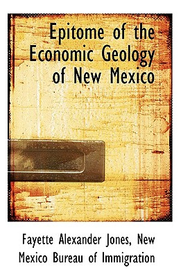 Libro Epitome Of The Economic Geology Of New Mexico - Ale...