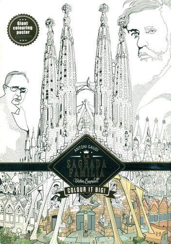 Antoni Gaudi: La Sagrada Familia