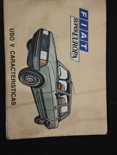 Manual De Propietario Original Fiat Super Europa