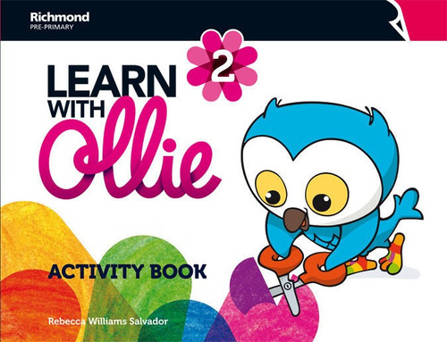 Learn With Ollie 2 Activity Book - Richmond Publishing, S...