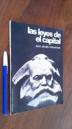 Las Leyes De El Capital - Juan Arturo Grompone