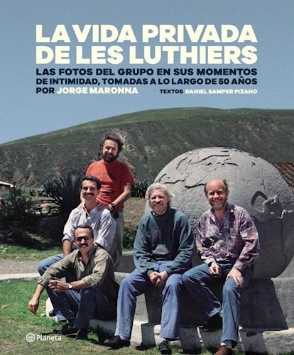 La Vida Privada De Les Luthiers*.. - Jorge Maronna