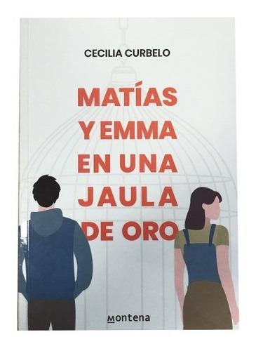 Matias Y Emma En Una Jaula De Oro