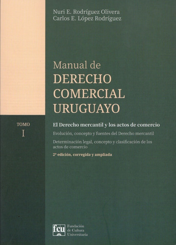 Libro: Manual De Derecho Comercial Uruguayo Tomo I