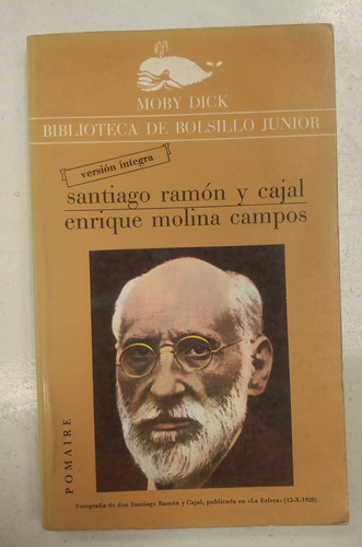 Santiago Ramón Y Cajal - Enrique Molina Campos