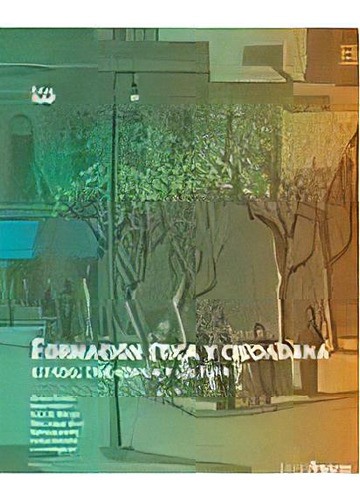 Formacion Etica Y Ciudadana  Tiempo Y Espacio, De Fabian Bosoer. Editorial Tinta Fresca, Tapa Blanda En Español