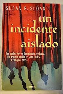 Un Incidente Aislado