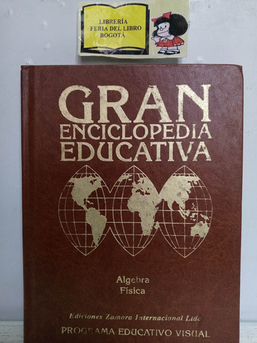 Gran Enciclopedia Educativa - Álgebra - Física - 1993