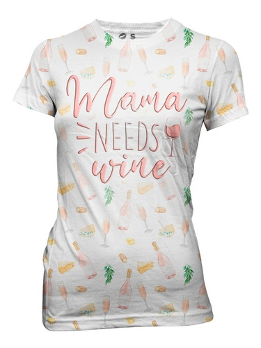 Playera Full Print Día De Las Madres Mamá Necesita Vino Dama