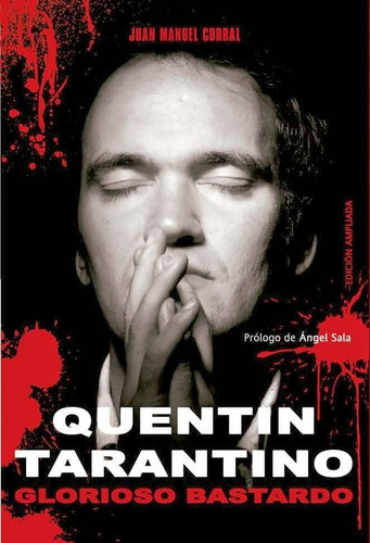** Quentin Tarantino ** Glorioso Bastardo Juan Manuel Corral