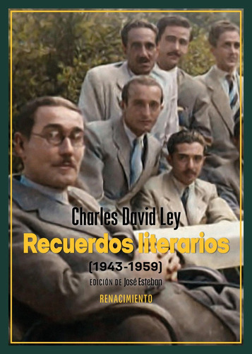 RECUERDOS LITERARIOS (1943-1959), de CHARLES DAVID , LEY. Editorial Renacimiento, tapa blanda en español