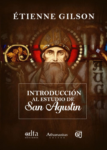 Libro: Introducción Al Estudio De San Agustín (spanish Editi