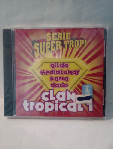 Cd Serie Super Tropi Clan Tropical 1- Nuevo Sellado 