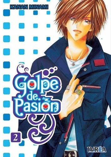 Golpe De Pasion 02 ( De 8 ) Ic - Minami Kanan, De Minami Kanan. Editorial Ivrea España En Español