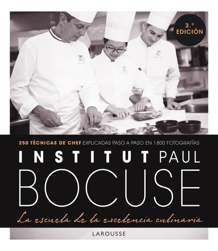 Libro Institut Paul Bocuse La Escuela De La Excelencia Culin