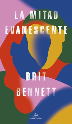 La Mitad Evanescente - Brit Bennett