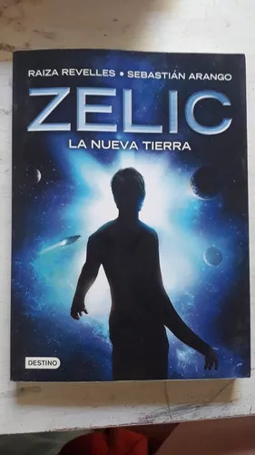 Zelic - La Nueva Tierra Raiza Revelles - Sebastian Arango