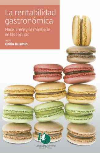 Libro La Rentabilidad Gastronómica De Kusmin Otilia  Ugerman