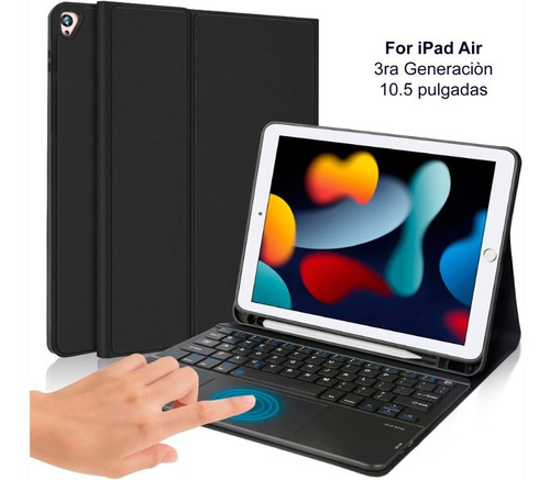 Funda Teclado Con Touchpad @ iPad Air 3ra Gen 10.5 2019 Blac