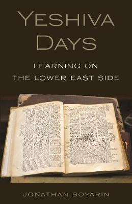 Libro Yeshiva Days : Learning On The Lower East Side - Jo...