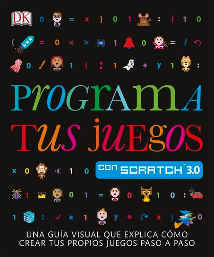 Libro Programa Tus Juegos Con Scratch