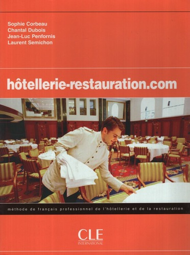 Hotellerie / Restauration.com - Livre De L'eleve - A2