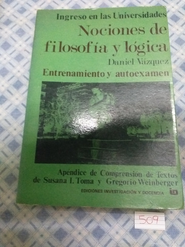 Daniel Vázquez / Nociones De Filosofía Y Lógica