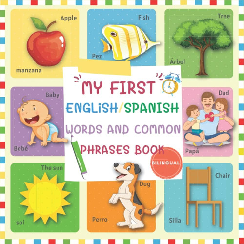 Libro: Mis Primeras Palabras (bilingüe) Y Frases Comunes: M
