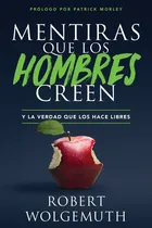 Comprar Mentiras Que Los Hombres Creen