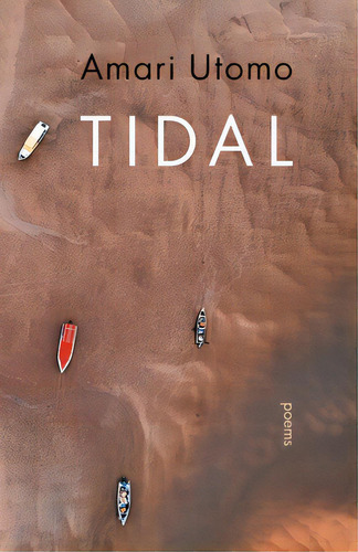 Tidal, De Utomo, Amari. Editorial Lightning Source Inc, Tapa Blanda En Inglés