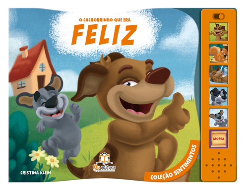 Coleção sentimentos: O cachorro que era feliz, de Klein, Cristina. Blu Editora Ltda em português, 2018