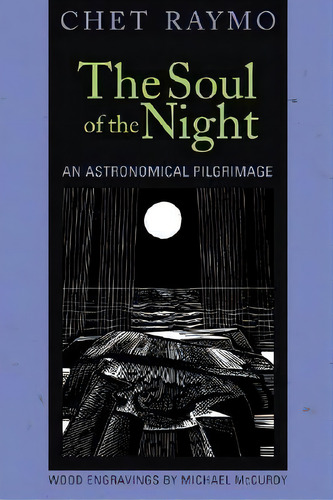 The Soul Of The Night, De Chet Raymo. Editorial Rowman Littlefield, Tapa Blanda En Inglés
